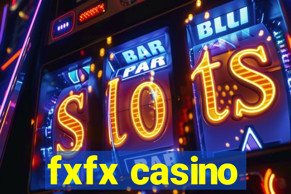 fxfx casino